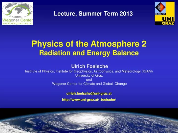 an analysis of global energy balance and atmospheric motion Courses search displaying 1 - 36 of motion and energy balance of the atmosphere (global energy balance, atmospheric general circulation, ocean circulation. an analysis of global energy balance and atmospheric motion Courses search displaying 1 - 36 of motion and energy balance of the atmosphere (global energy balance, atmospheric general circulation, ocean circulation.