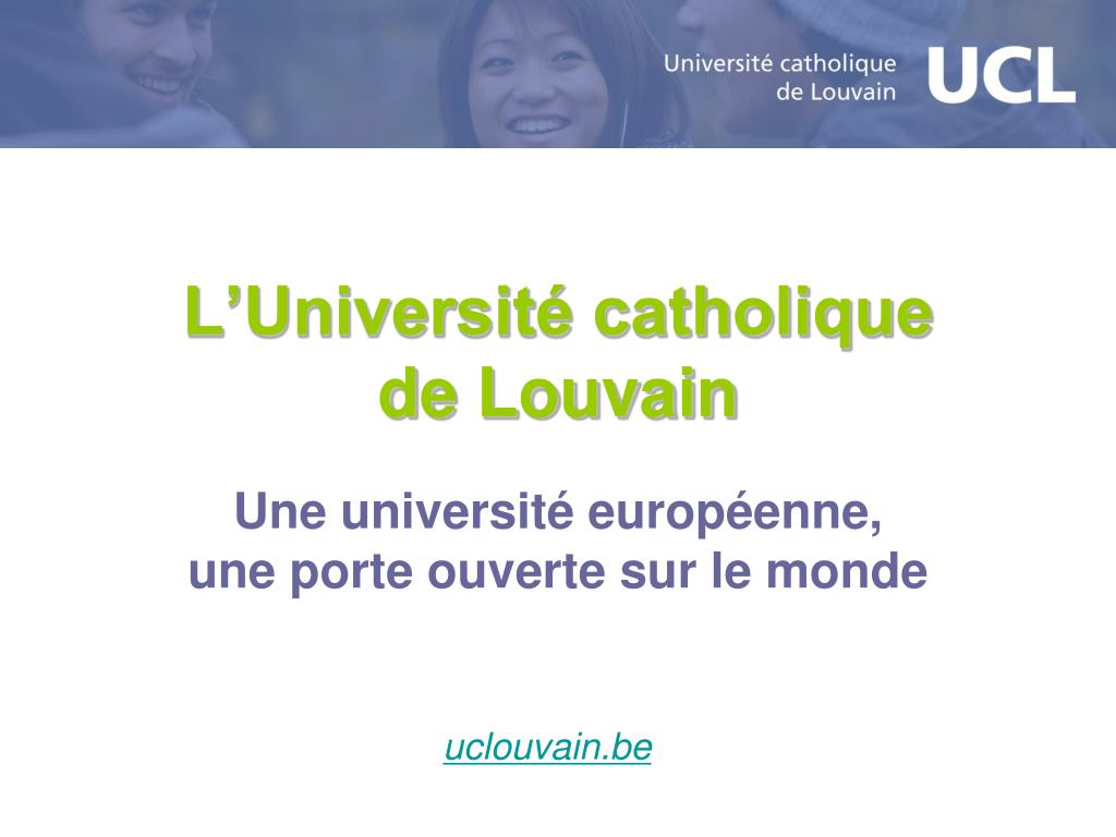 PPT - L'Université catholique de Louvain PowerPoint Presentation, free  download - ID:5064271