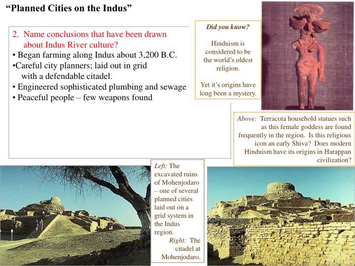 an introduction to the history of the indus valley civilization A comprehensive bibliography of the indus civilization and related subjects and areas received 15 february 1973 robert h brunswig, jr t introduction he indus civilization, most extensive of the world's three primary civilizations, is also the least known and studied. an introduction to the history of the indus valley civilization A comprehensive bibliography of the indus civilization and related subjects and areas received 15 february 1973 robert h brunswig, jr t introduction he indus civilization, most extensive of the world's three primary civilizations, is also the least known and studied.