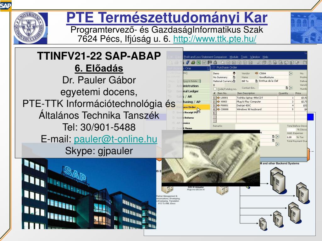PPT - PTE Természettudományi Kar Programtervező- és GazdaságInformatikus  Szak PowerPoint Presentation - ID:5072350