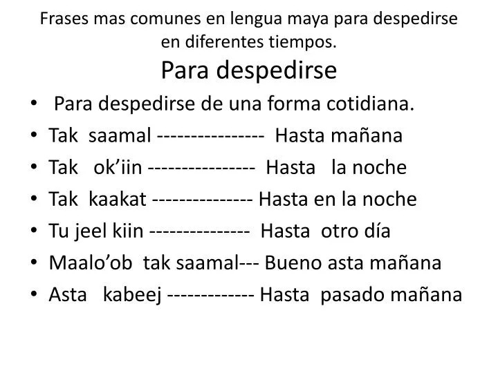 frases mas comunes en lengua maya para despedirse en diferentes tiempos para despedirse n.