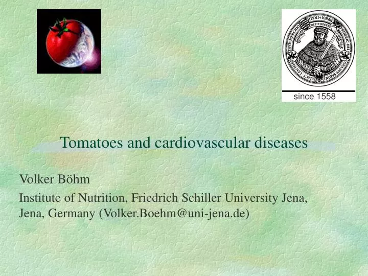 PPT Tomatoes and cardiovascular diseases PowerPoint Presentation