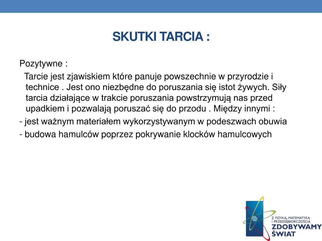 Pozytywne I Negatywne Skutki Tarcia PPT - Dane INFORMACYJNE (do uzupełnienia) PowerPoint Presentation, free