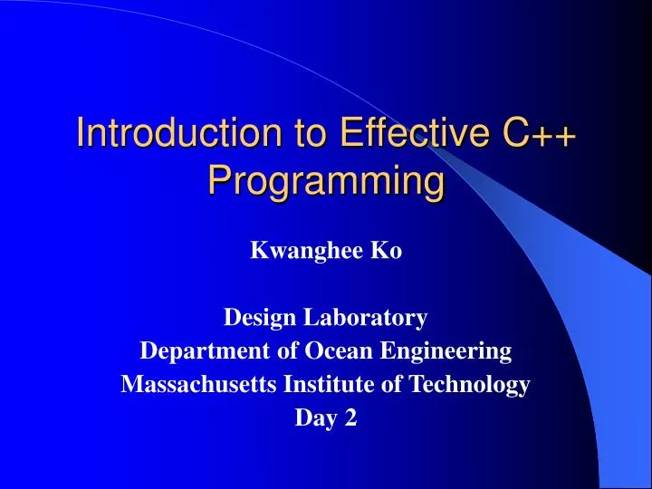 PPT - Introduction to Effective C++ Programming PowerPoint Presentation ...