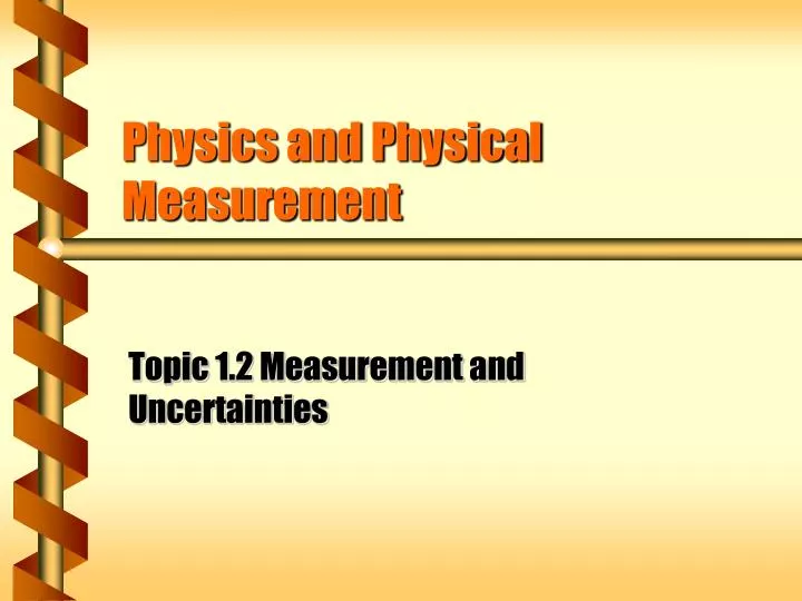 physics and physical measurement n.