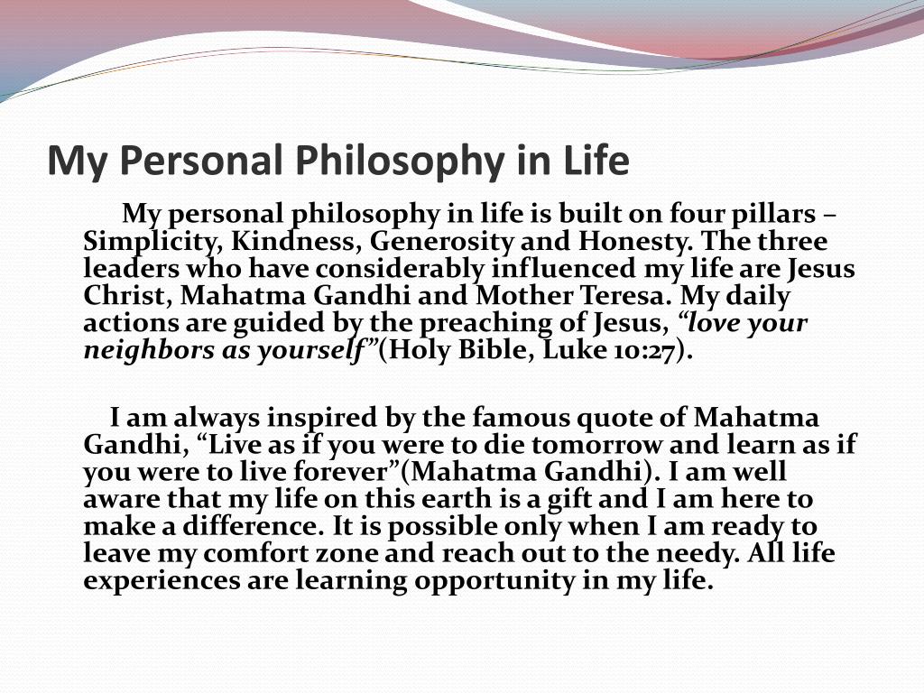 Life is essay. Personal Philosophy. Personal Philosophy examples. Personal Philosophy Samples. Philosophical essays.