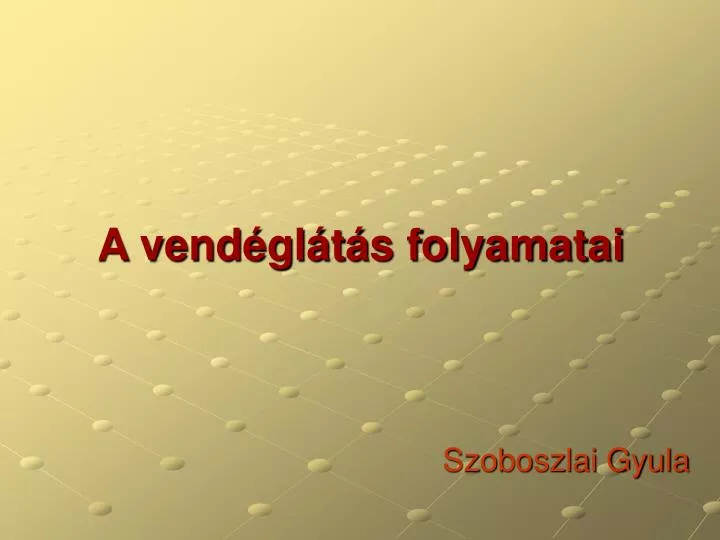 PPT - A Vendéglátás Folyamatai PowerPoint Presentation, Free Download ...