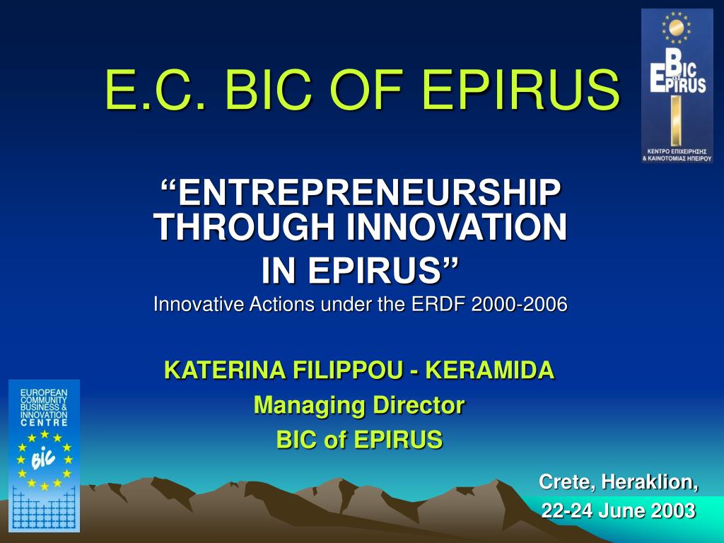 PPT - E.C. BIC OF EPIRUS PowerPoint Presentation, free download - ID:5079377