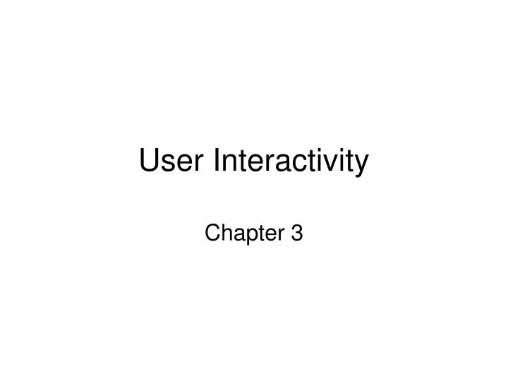 user interactivity n.