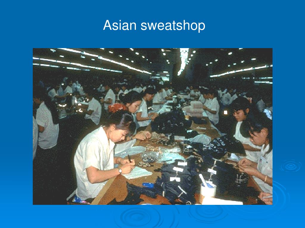 Ppt Sweatshops Powerpoint Presentation Free Download