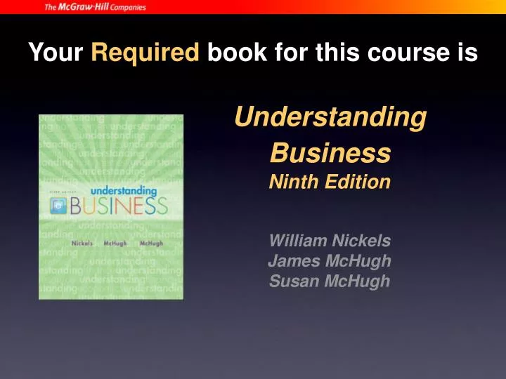 PPT Understanding Business Ninth Edition William Nickels James McHugh