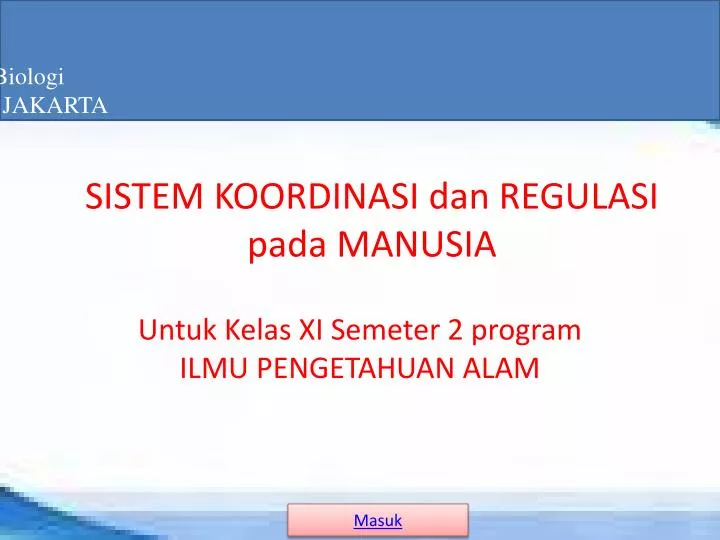 Ppt Sistem Koordinasi Dan Regulasi Pada Manusia Powerpoint Presentation Id 5082256