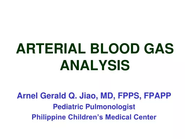 arterial blood gas analysis n.