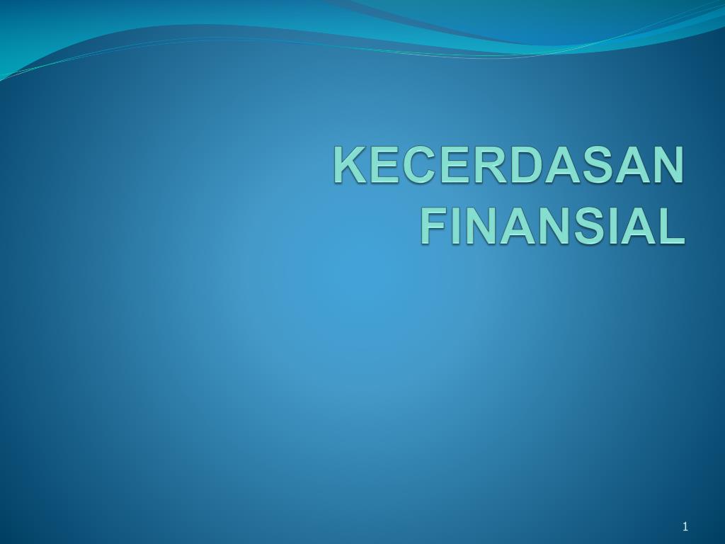 PPT - KECERDASAN FINANSIAL PowerPoint Presentation, free ...