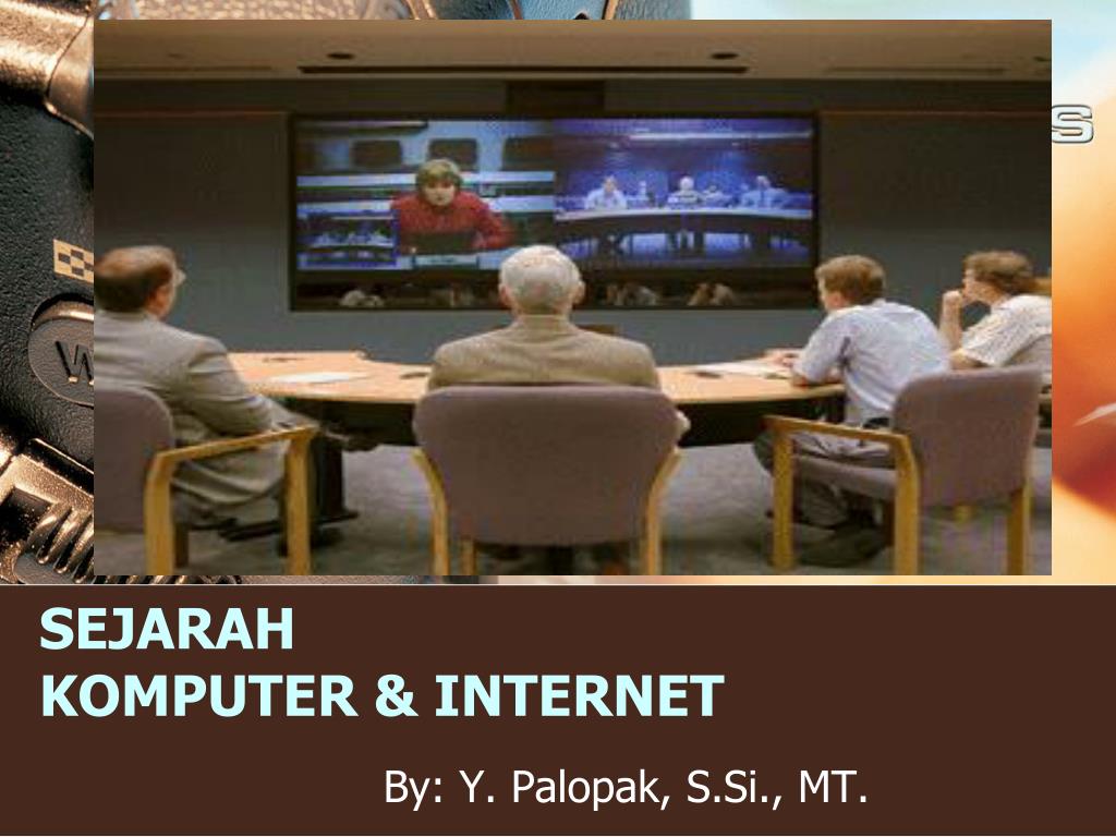 PPT - SEJARAH KOMPUTER & INTERNET PowerPoint Presentation ...