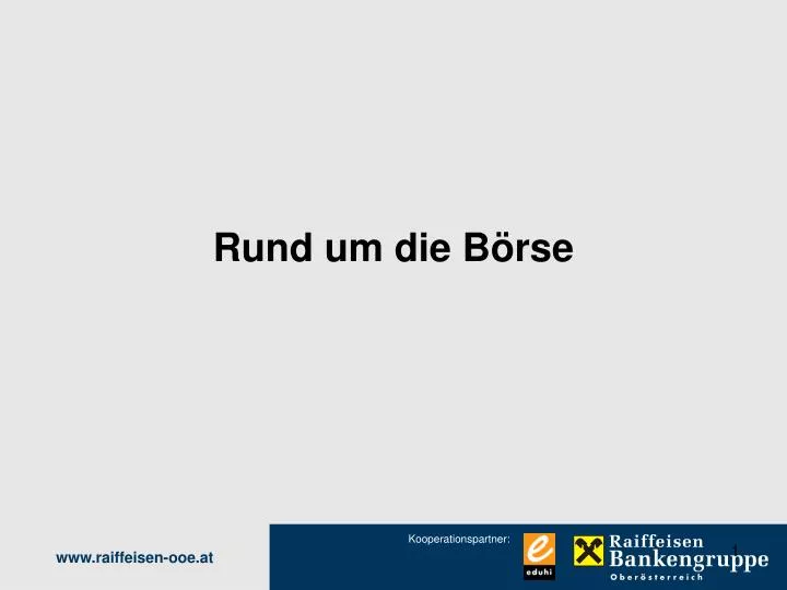 PPT - Rund Um Die Börse PowerPoint Presentation, Free Download - ID:5088194