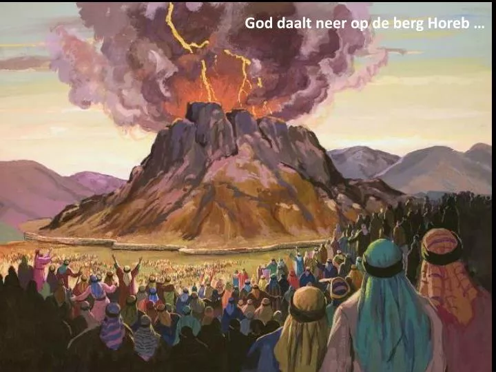 PPT - God daalt neer op de berg Horeb … PowerPoint Presentation, free