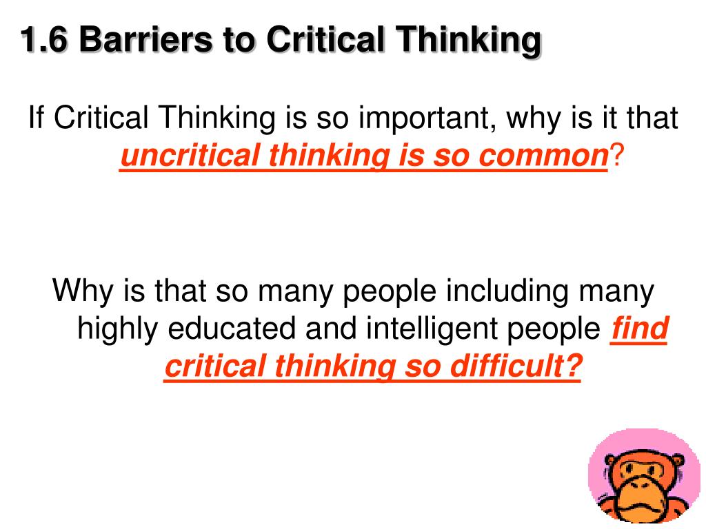 6 critical thinking barriers
