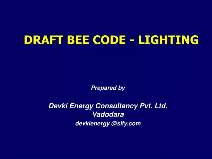 Ppt Draft Bee Code Lighting Powerpoint Presentation