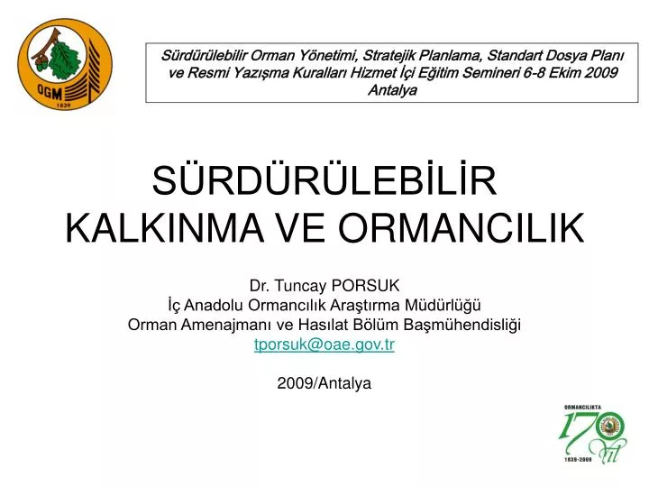 PPT - SÜRDÜRÜLEBİLİR KALKINMA VE ORMANCILIK PowerPoint Presentation ...