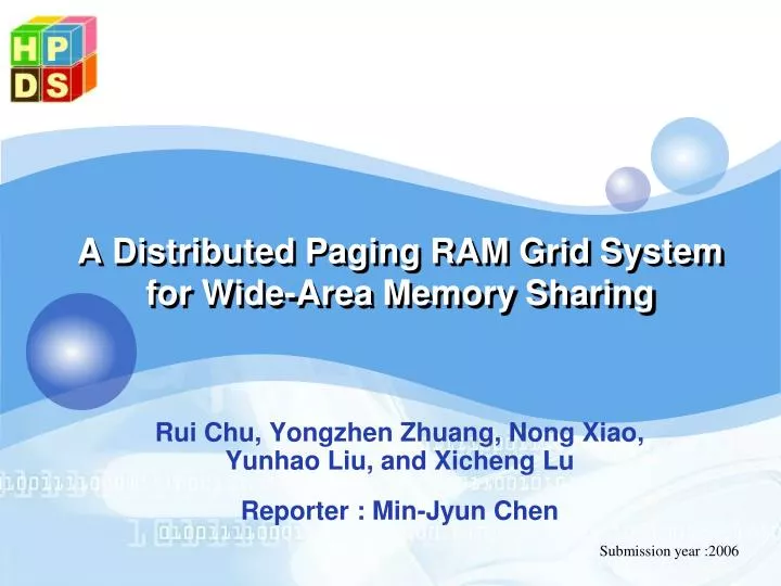 PPT A Distributed Paging RAM Grid System for WideArea Memory Sharing