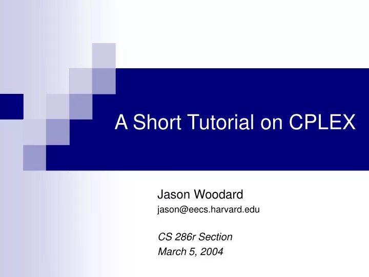 PPT - A Short Tutorial on CPLEX PowerPoint Presentation, free download ...