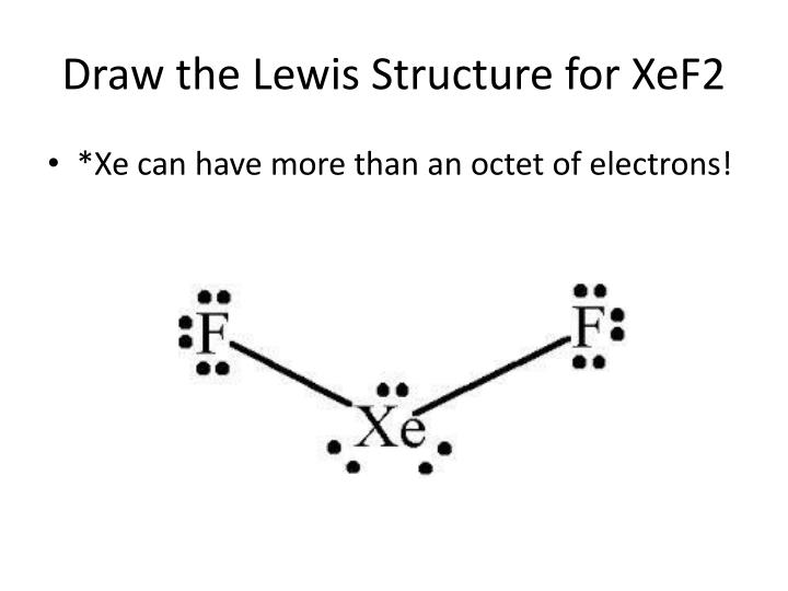 Xef2 Lewis Structure How To Draw The Lewis Structure For