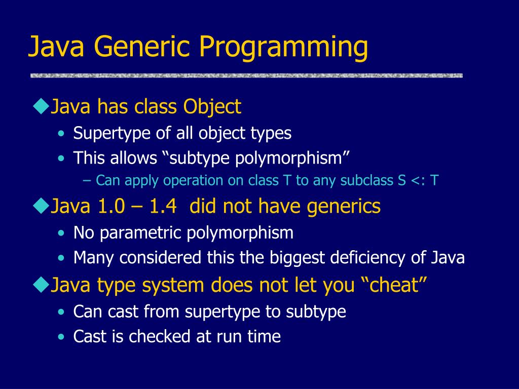 PPT - Java Generic Programming PowerPoint Presentation, free download -  ID:5096369