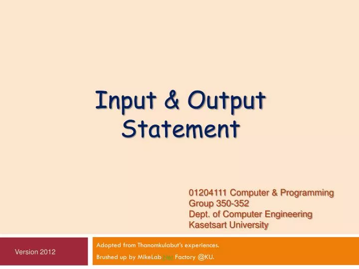 PPT - Input & Output Statement PowerPoint Presentation, free download ...