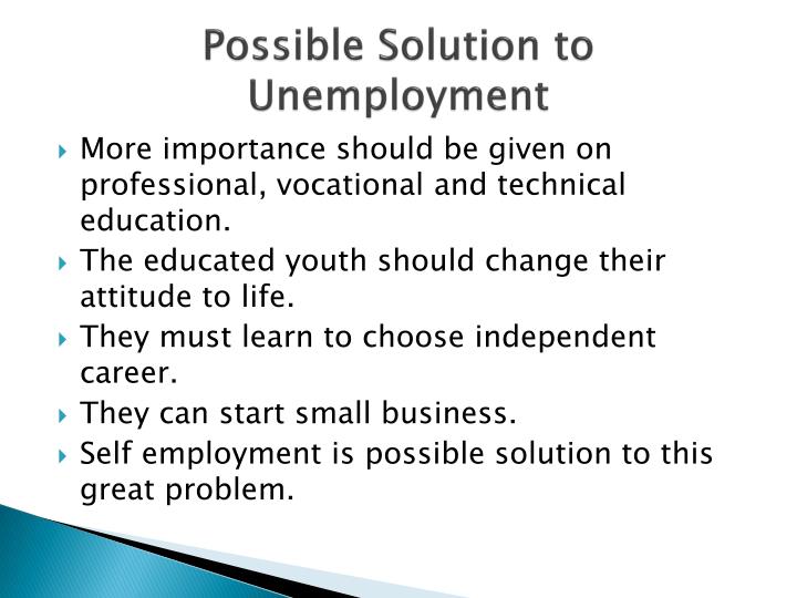 the solution to unemployment Youth unemployment is one of the world's biggest challenges and it must not be put in a box marked 'too difficult to solve' alongside global warming, says lynda gratton. the solution to unemployment Youth unemployment is one of the world's biggest challenges and it must not be put in a box marked 'too difficult to solve' alongside global warming, says lynda gratton.