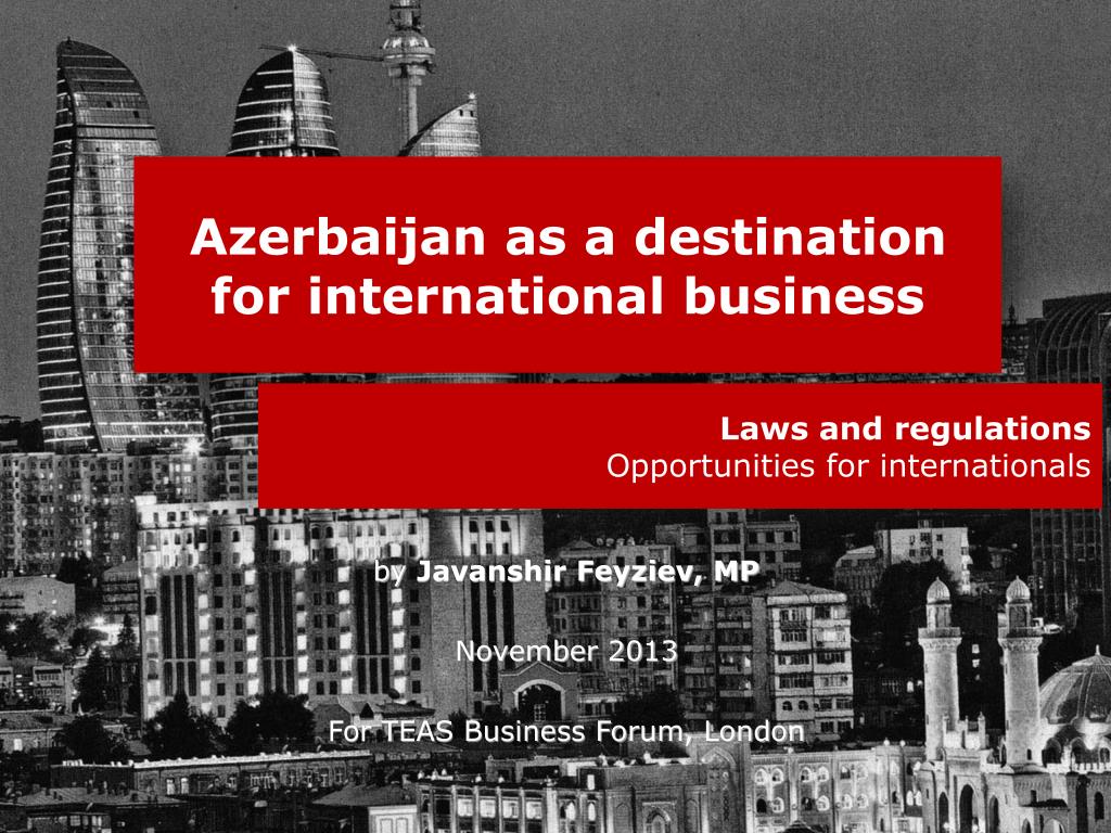 PPT Azerbaijan as a destination for international business PowerPoint Presentation ID5104066