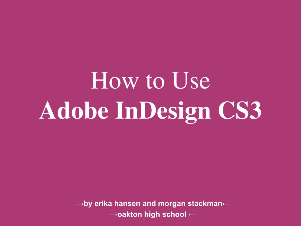 que es adobe indesign cs3 que es adobe indesign cs3