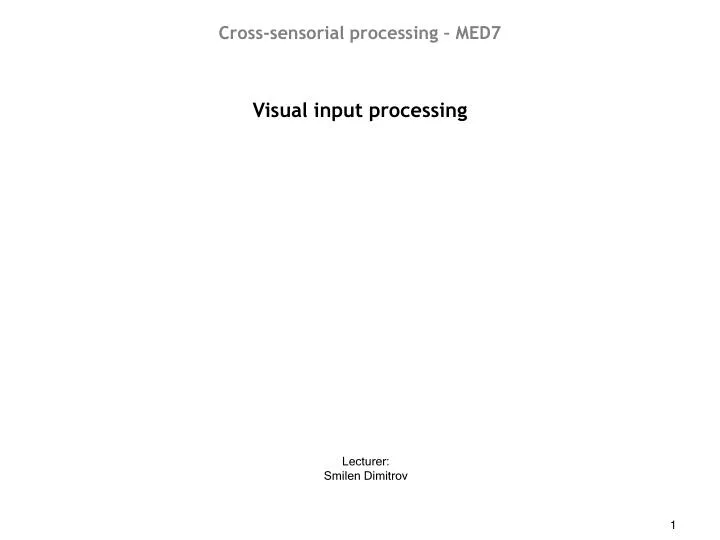 PPT - Visual input processing PowerPoint Presentation, free download ...