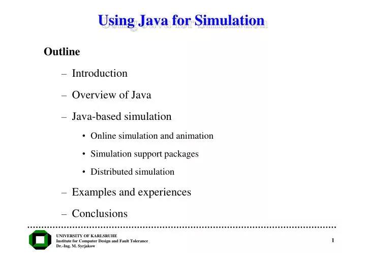 PPT - Using Java for Simulation PowerPoint Presentation, free download ...