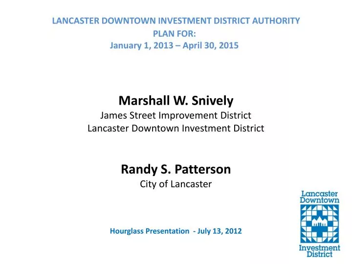 lancaster downtown investment district authority plan for january 1 2013 april 30 2015 n.