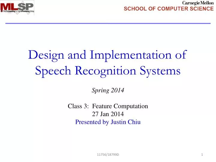 design and implementation of speech recognition systems n.