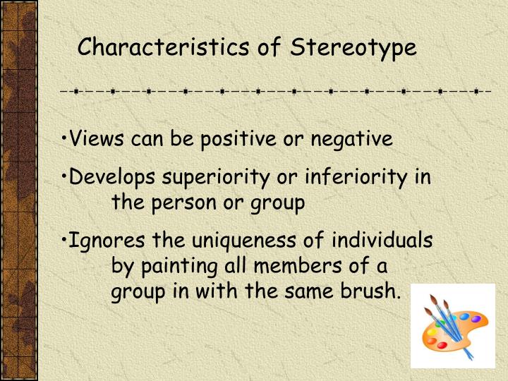 a comparison of positive and negative stereotyping Boards community central the vestibule list positive stereotypes there are no 'positive' stereotypes stereotyping itself is prejudice. a comparison of positive and negative stereotyping Boards community central the vestibule list positive stereotypes there are no 'positive' stereotypes stereotyping itself is prejudice.