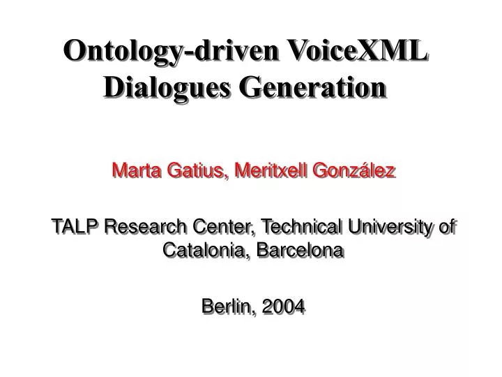 ontology driven voicexml dialogues generation n.