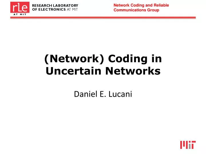 network coding in uncertain networks n.