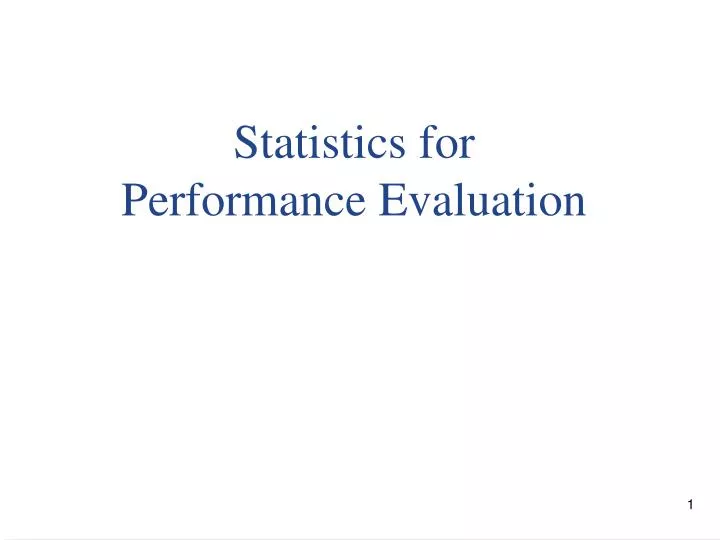 statistics for performance evaluation n.