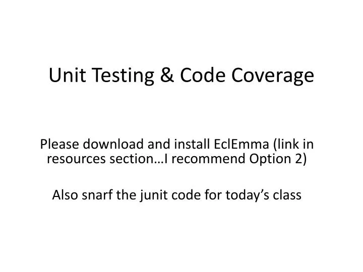 PPT Unit Testing & Code Coverage PowerPoint Presentation, free