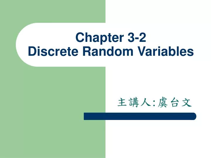 chapter 3 2 discrete random variables n.