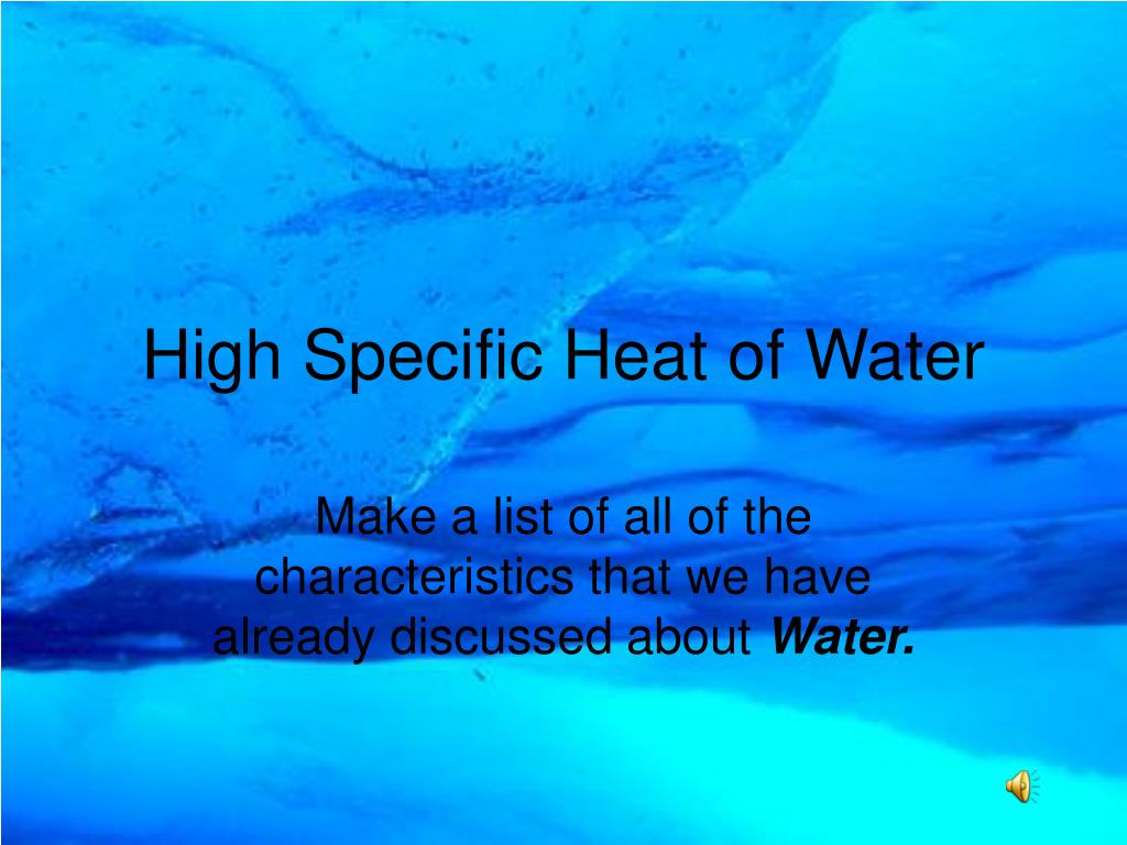 What Is High Specific Heat In Water