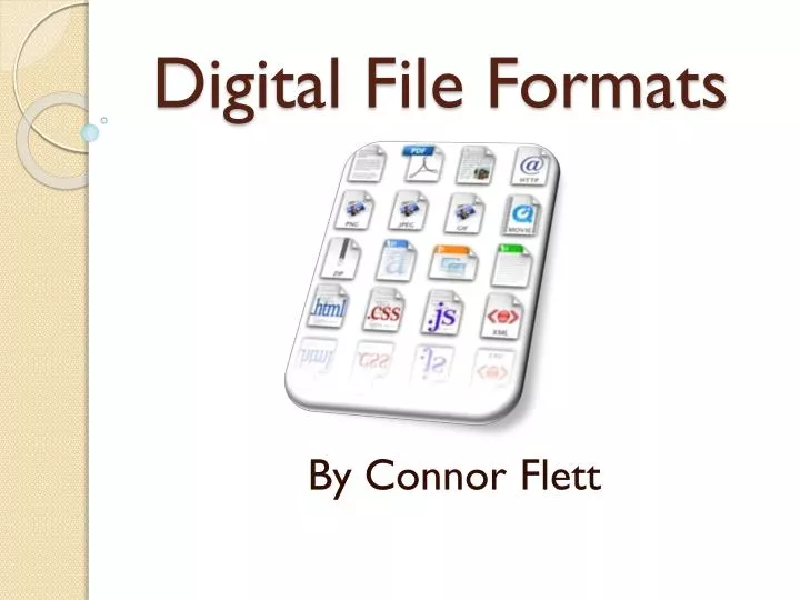PPT Digital File Formats PowerPoint Presentation, free download ID