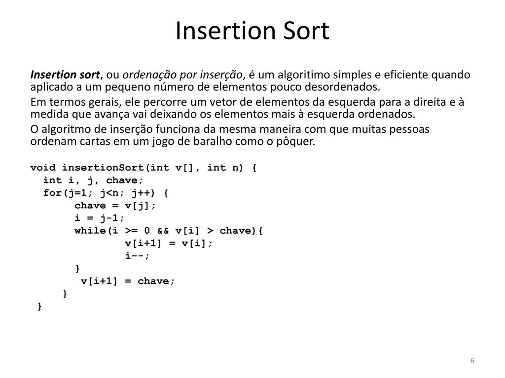 Algoritmos de Ordenação Insertion Sort 