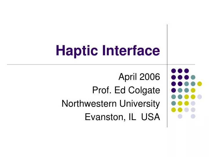 PPT Haptic Interface PowerPoint Presentation, free download ID5119964