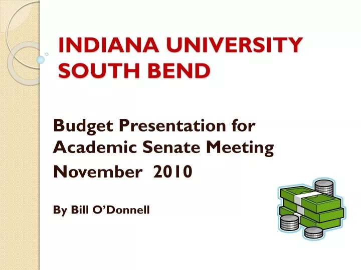 PPT INDIANA UNIVERSITY SOUTH BEND PowerPoint Presentation, free