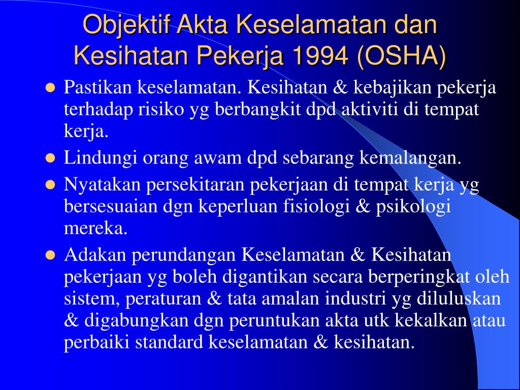 Ppt 3 6 Akta Keselamatan Dan Kesihatan Pekerjaan 1994 Osha Powerpoint Presentation Id 5123354