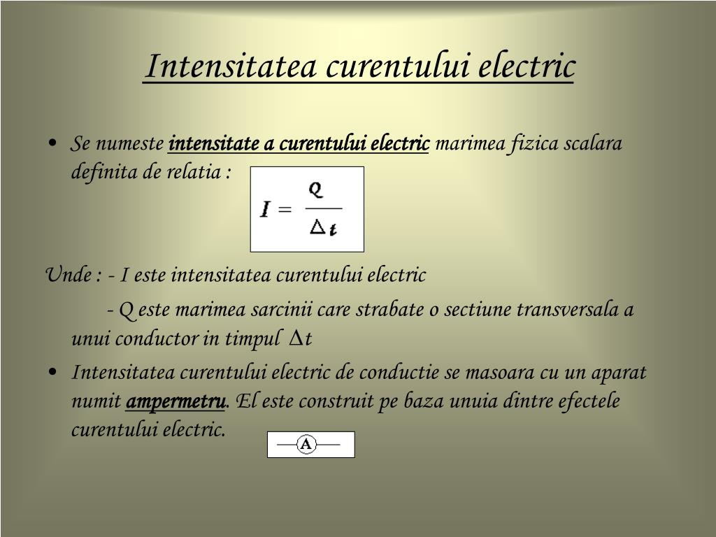 PPT - CURENTUL ELECTRIC PowerPoint Presentation, free download - ID:5126380