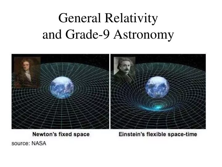 general relativity and grade 9 astronomy n.